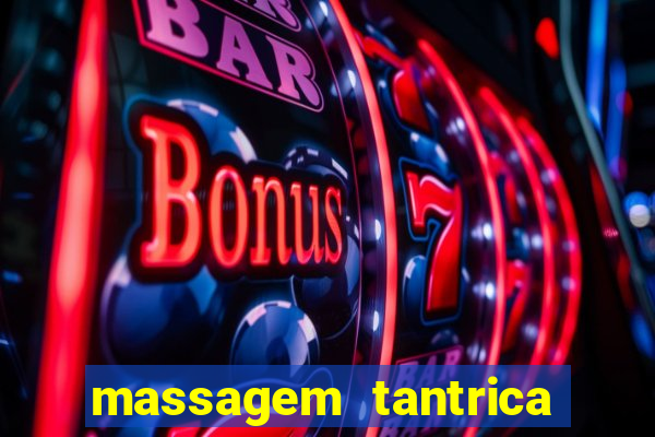 massagem tantrica em santos